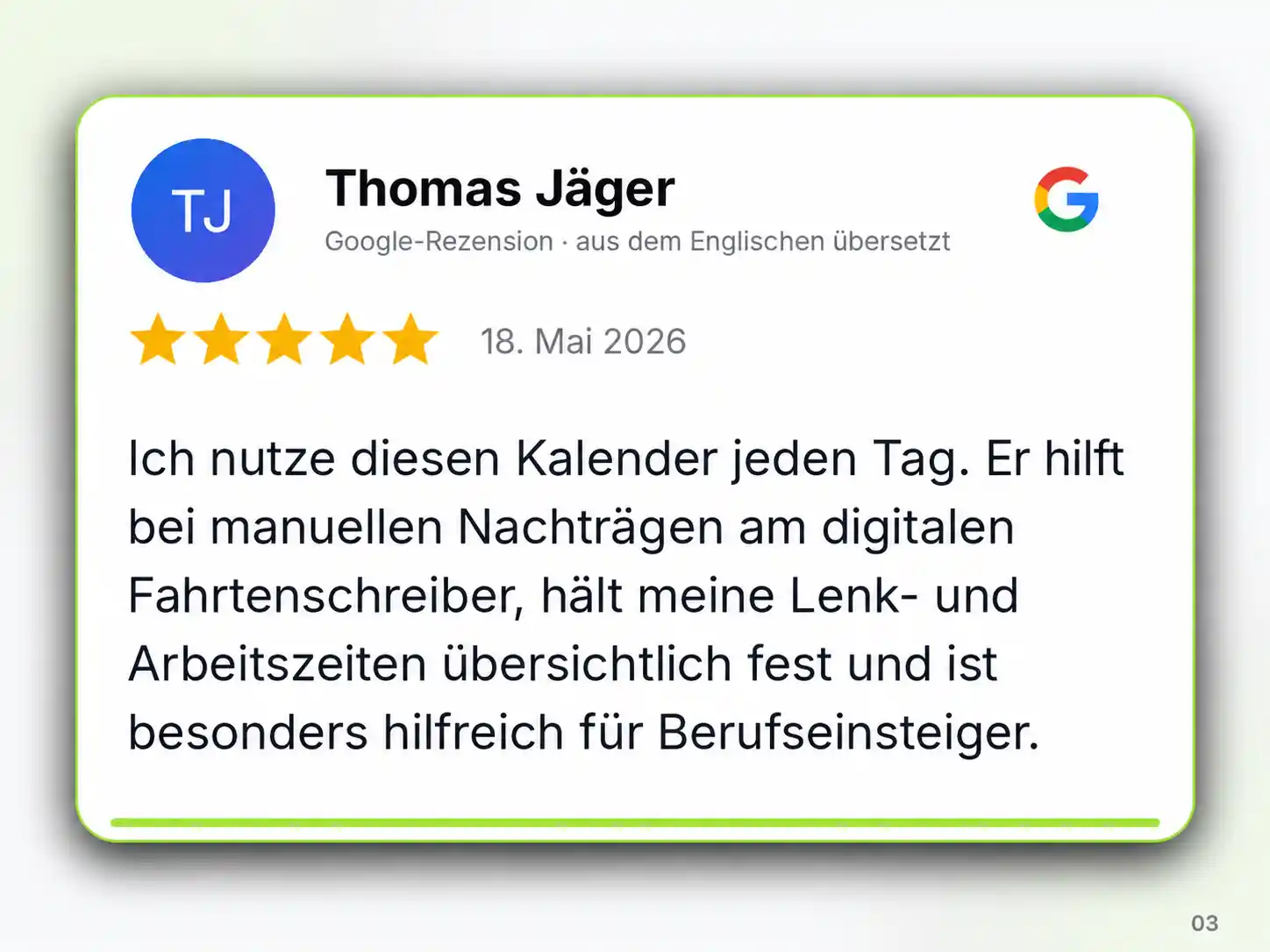 Grafik einer 5-Sterne-Google-Rezension von Thomas Jäger über den LKW-Fahrer-Kalender für manuelle Nachträge sowie Lenk- und Arbeitszeiten.